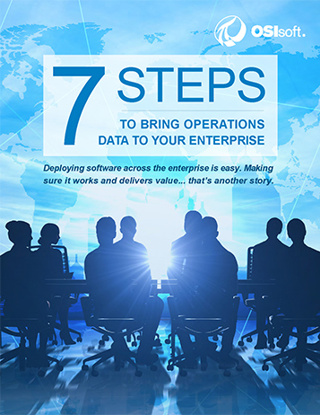 7 Steps to Bring Operations Data to Your Enterprise
